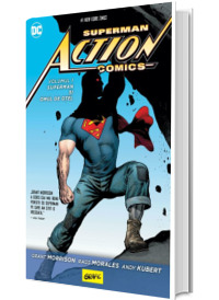 Superman action comics. Superman si omul de otel. Volumul I