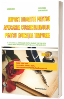 Suport didactic pentru aplicarea Curricumului pentru invatamantul prescolar nivel II model 2