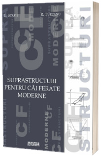 Suprastructuri pentru cai ferate moderne