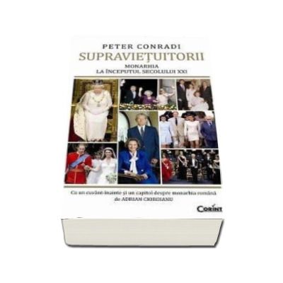 Supravietuitorii. Monarhia la inceputul secolului XXI