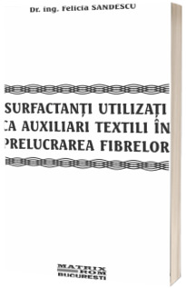 Surfactanti utilizati ca auxiliari textili in prelucrarea fibrelor
