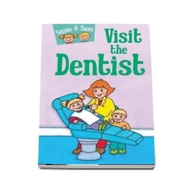 Susie and Sam Visit the Dentist
