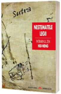Sutra. Nestematele Legii (Hui Neng)