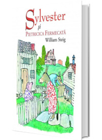 Sylvester si pietricica fermecata (hardcover)
