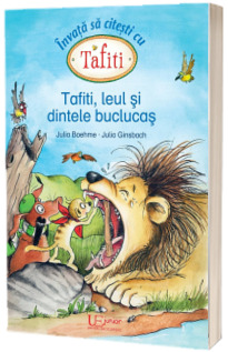 Tafiti, leul si dintele buclucas