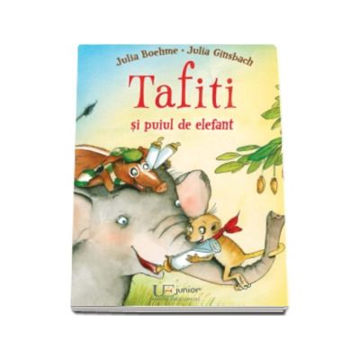 Tafiti si puiul de elefant - Julia Boehme