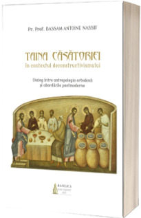 Taina casatoriei in contextul deconstructivismului