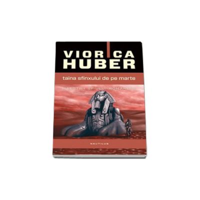 Taina Sfinxului de pe Marte (Colectia, Nautilus SF)