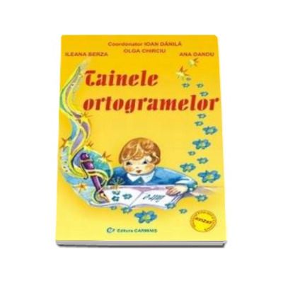 Tainele ortogramelor, pentru clasele I-IV