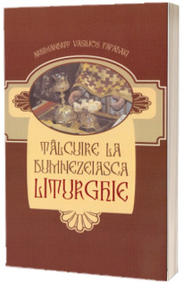Talcuire la Dumnezeiasca Liturghie