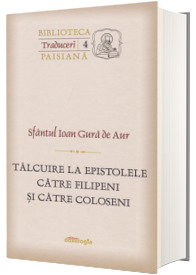 Talcuire la Epistolele catre Filipeni si catre Coloseni