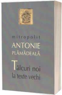 Talcuri noi la texte vechi