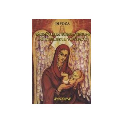 Talmacirea scripturilor pe intelesul tuturor