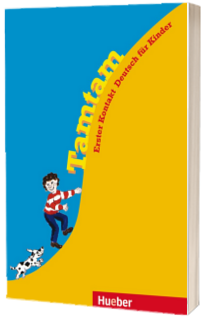 Tamtam. Arbeitsbuch Erster Kontakt Deutsch fur Kinder
