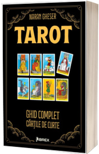 Tarot, ghid complet. Cartile de Curte