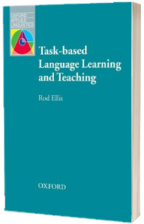 Task-based Language Learning and Teaching