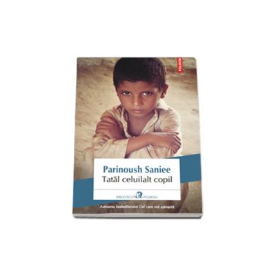Tatal celuilalt copil (Traducere din limba persana de Cristina Ciovarnache)