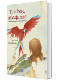 Te iubesc, micuta mea!