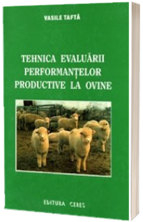 Tehnica evaluarii performantelor productive la ovine