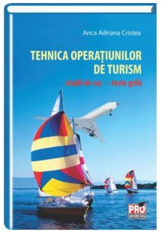 Tehnica operatiunilor de turism. Studii de caz - Teste grila