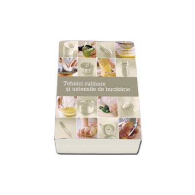 Tehnici culinare si ustensile de bucatarie