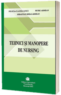 Tehnici si manopere de nursing