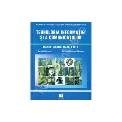 Tehnologia informatiei si a comunicatiilor. Manual pentru clasa a IX-a