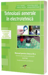 Tehnologii generale in electrotehnica