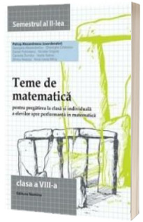 Teme de matematica clasa a VIII-a Semestrul II (2014)