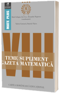 Teme supliment Gazeta Matematica, clasa a VIII-a