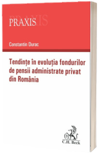 Tendinte in evolutia fondurilor de pensii administrate privat din Romania