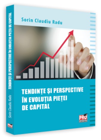 Tendinte si perspective in evolutia pietei de capital