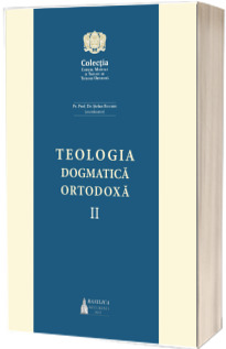 Teologia Dogmatica Ortodoxa, volumul 2