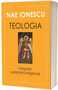 Teologia. Integrala publicisticii religioase