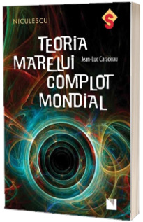 Teoria marelui complot mondial