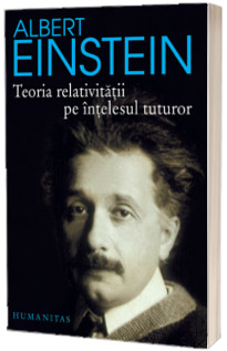 Teoria relativitatii pe intelesul tuturor