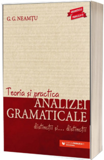 Teoria si practica analizei gramaticale