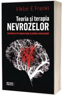 Teoria si terapia nevrozelor