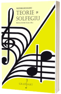 Teorie si solfegiu - manual clasa IX
