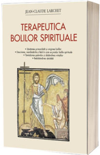 Terapeutica bolilor spirituale