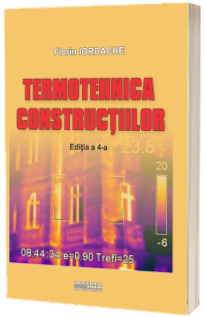 Termotehnica constructiilor ed.4
