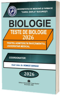 Teste de biologie 2026 pentru admiterea invatamantul universitar medical