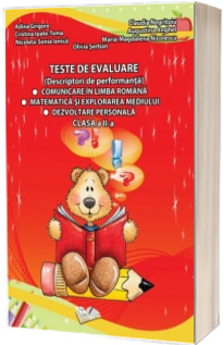 Teste de evaluare, Clasa II (descriptori de performanta) - Comunicare in limba romana, Matematica si explorarea mediului