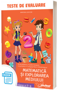 Teste de evaluare. Matematica si Explorarea Mediului. Manual clasa a II-a