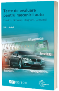 Teste de Evaluare pentru Mecanicii Auto