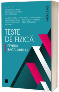 Teste de fizica pentru bacalaureat