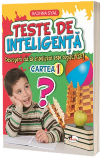 Teste de inteligenta. Cartea 1