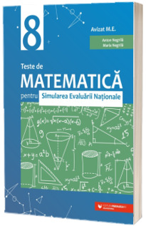Teste de matematica pentru Simularea Evaluarii Nationale la clasa a VIII-a (60 de teste)