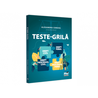 Teste-grila. Drept civil, drept penal, drept procesual civil, drept procesual penal