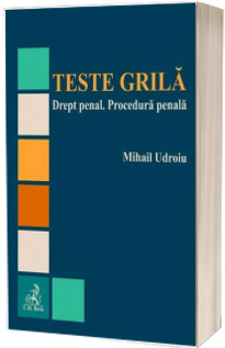 Teste grila. Drept penal. Procedura penala